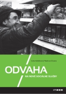 Odvaha na nové služby
