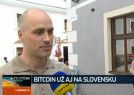 Bitcoin už aj na Slovensku (Markíza)