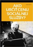 Ako určiť cenu sociálnej služby?