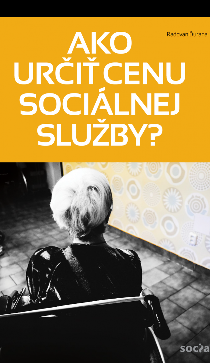 TLAČOVÁ SPRÁVA Ako určiť cenu sociálnej služby?