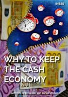 Why to keep the cash economy
