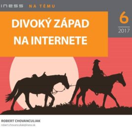 INT 6/2017: Divoký západ na internete