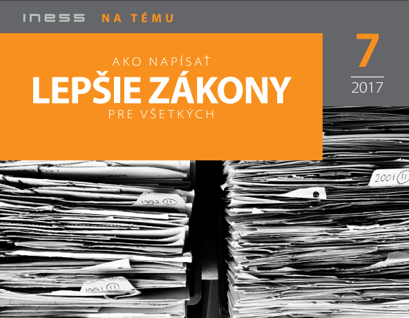 INT 7/2017: Ako napísať lepšie zákony pre všetkých