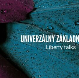 LibertyTalks: Základný príjem