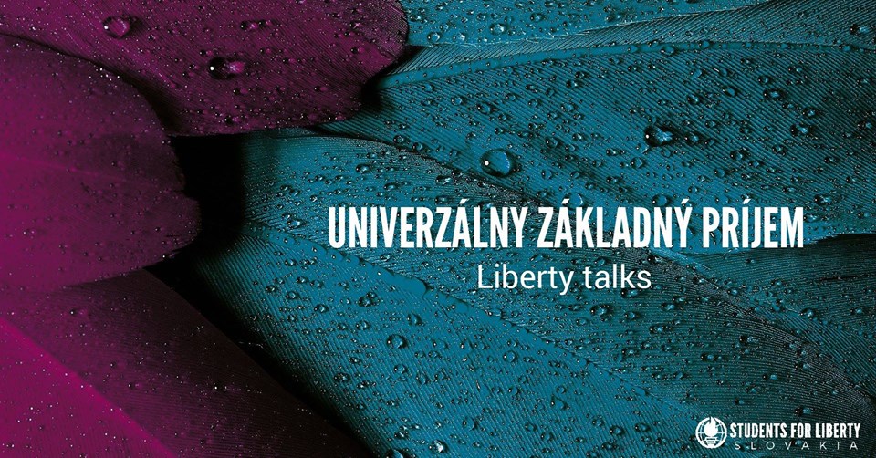 LibertyTalks: Základný príjem