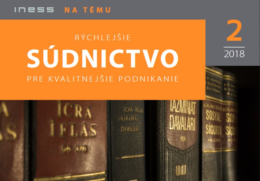INT 2/2018: Rýchlejšie súdnictvo pre kvalitnejšie podnikanie