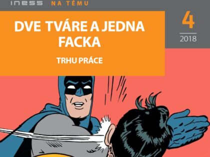 INT 4/2018: Dve tváre a jedna facka trhu práce