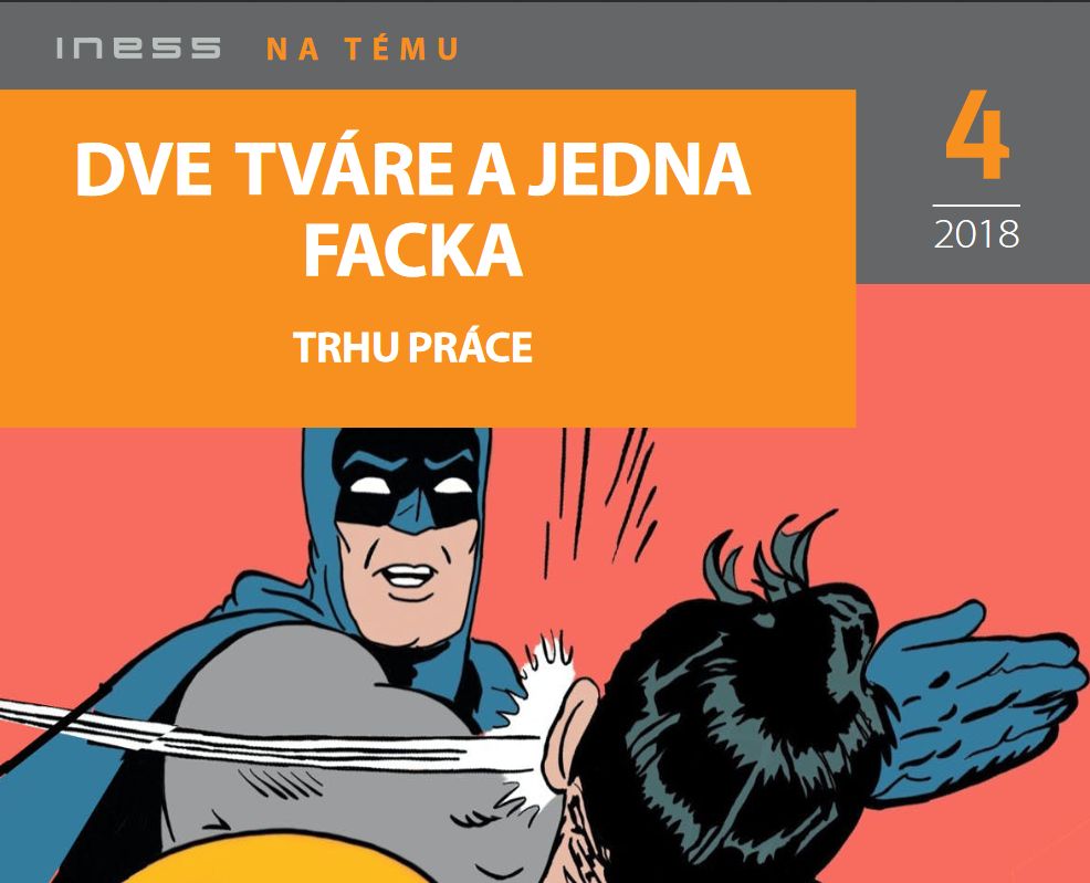 INT 4/2018: Dve tváre a jedna facka trhu práce
