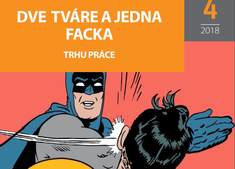 Dve tváre a jedna facka trhu práce