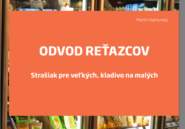Odvod reťazcov – Strašiak pre veľkých, kladivo na malých