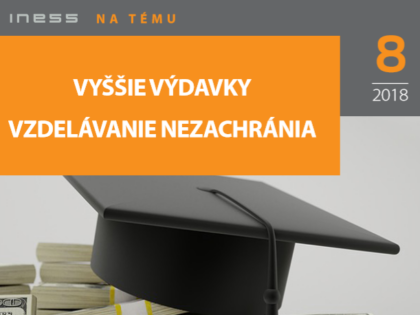 INT 8/ Vyššie výdavky vzdelávanie nezachránia