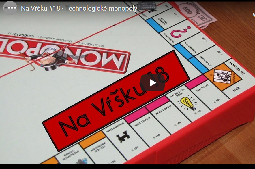 Na Vŕšku #18 – Technologické monopoly