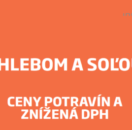 Chlebom a soľou – Ceny potravín a znížená DPH