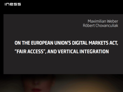 Press release: On the European Union’s Digital Markets Act, “Fair Access”, and Vertical Integration