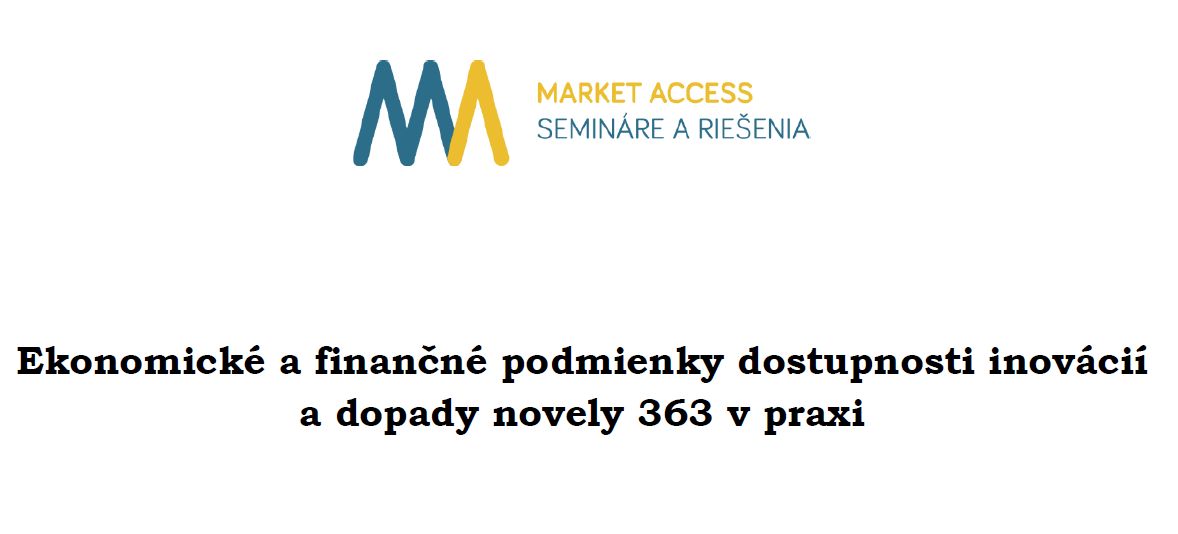 Market Access o zmenách v liekovej politike