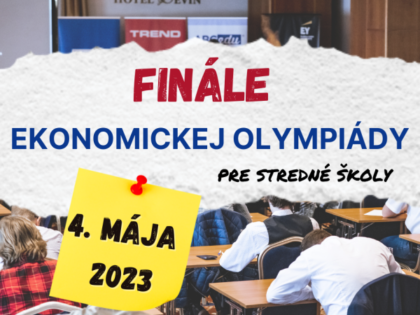 Blíži sa 6. finále Ekonomickej olympiády pre stredoškolákov