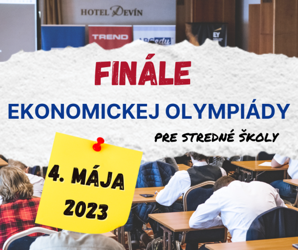 Blíži sa 6. finále Ekonomickej olympiády pre stredoškolákov