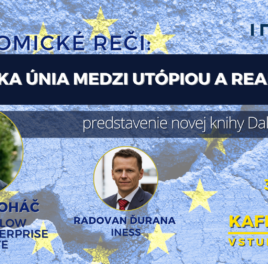 Pozývame na Ekonomické reči #25: Európska únia medzi utópiou a realitou