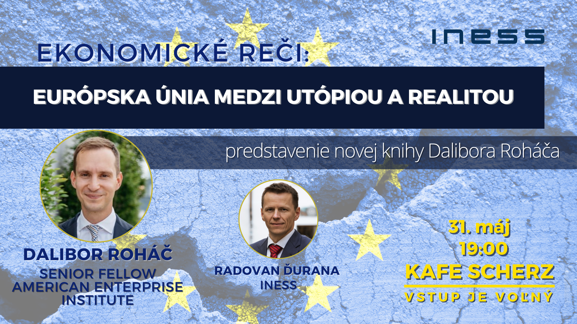 Pozývame na Ekonomické reči #25: Európska únia medzi utópiou a realitou
