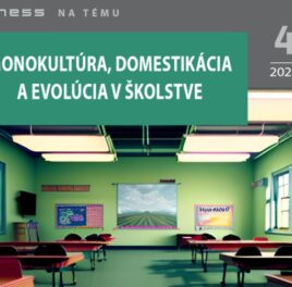 Nová publikácia INESS: Monokultúra, domestikácia a evolúcia v školstve