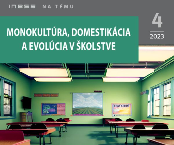 Monokultúra, domestikácia a evolúcia v školstve