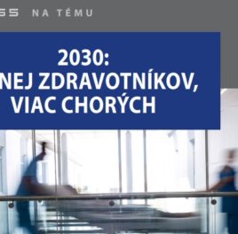 2030: menej zdravotníkov, viac chorých