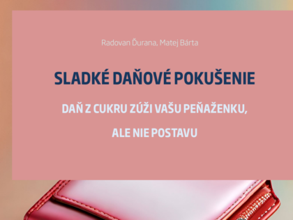 Vláda sladkému daňovému pokušeniu neodolala
