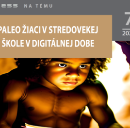 Paleo žiaci v stredovekej škole v digitálnej dobe
