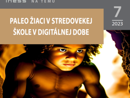 Paleo žiaci v stredovekej škole v digitálnej dobe