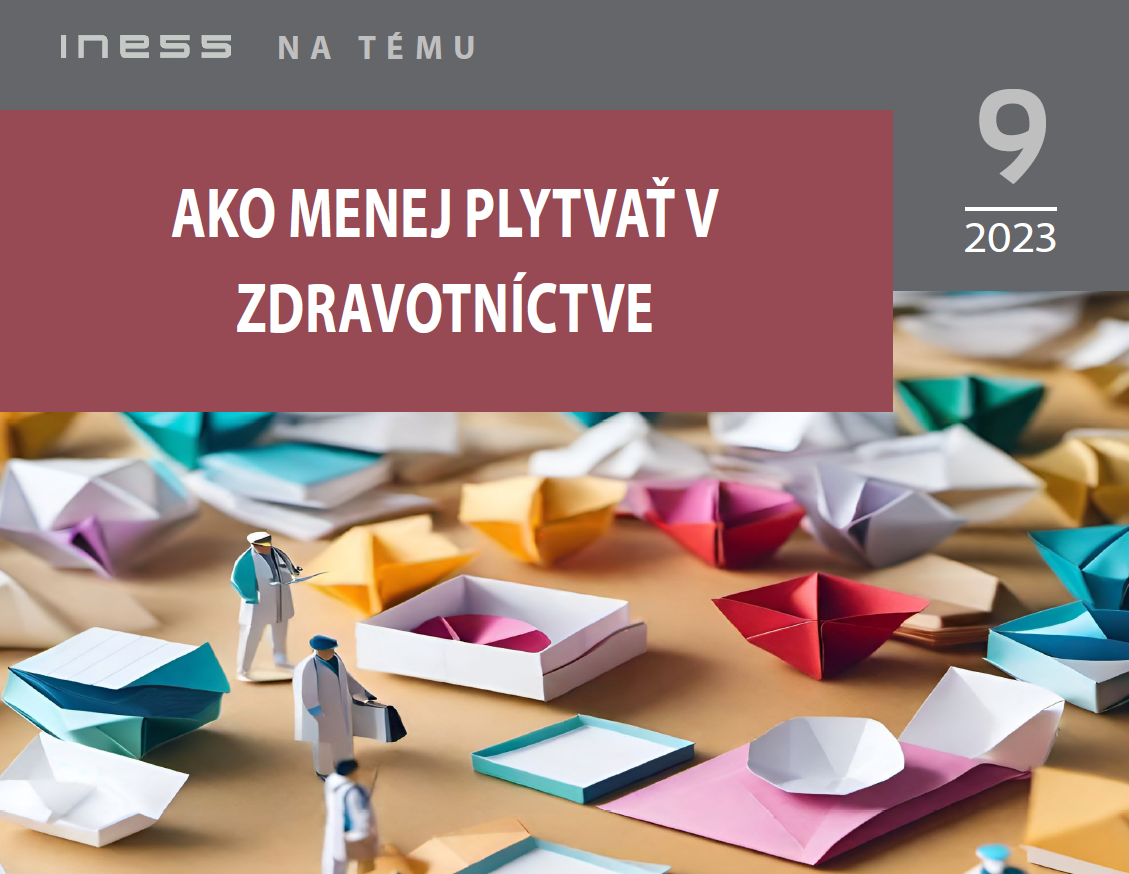 Ako menej plytvať v zdravotníctve