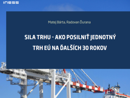 Sila trhu – Ako posilniť jednotný trh EÚ na ďalších 30 rokov