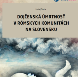 Dojčenská úmrtnosť v rómskych komunitách na Slovensku