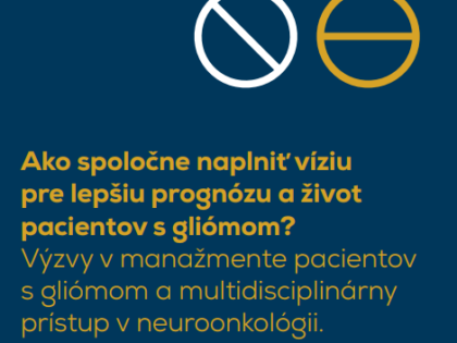 Vizionári – Výzvy v manažmente pacientov s gliómom