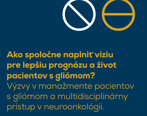 Vizionári – Výzvy v manažmente pacientov s gliómom