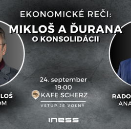 Pozvánka na Ekonomické reči – Mikloš a Ďurana o konsolidácii