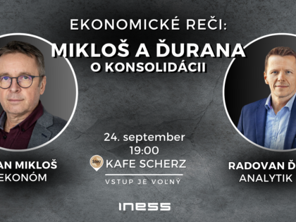 Pozvánka na Ekonomické reči – Mikloš a Ďurana o konsolidácii