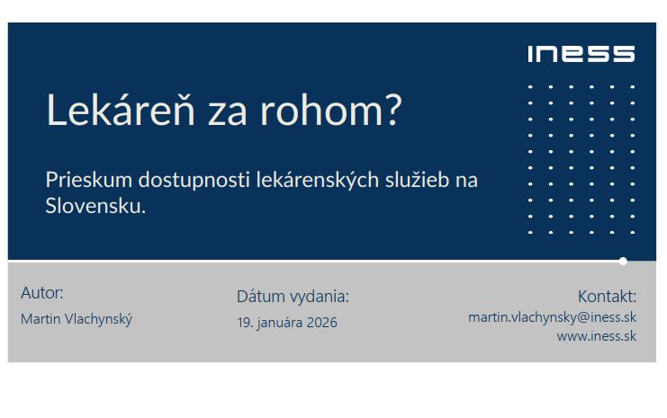Lekáreň za rohom? Prieskum dostupnosti lekárenských služieb.