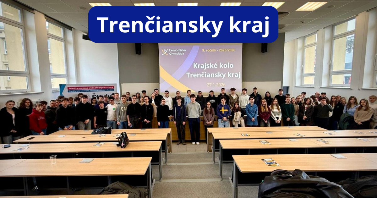 Krajské kolo Ekonomickej olympiády v Trenčíne