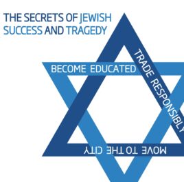 The Secrets of Jewish Success and Tragedy