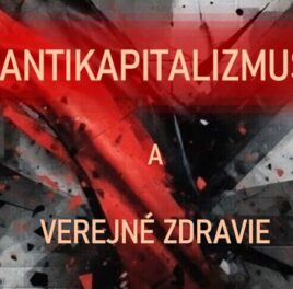 Antikapitalizmus a verejné zdravie | Dr. Christopher Snowdon (IEA) — slovenský preklad